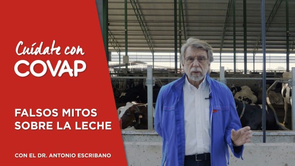 Cuidate con COVAP-Falsos mitos sobre la leche