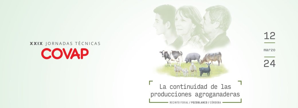 Las XXIX Jornadas Técnicas de COVAP abordarán el relevo generacional en el sector primario