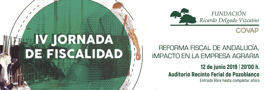 Jornada Sobre Fiscalidad de la Empresa Agraria | Fundación Ricardo Delgado Vizcaíno